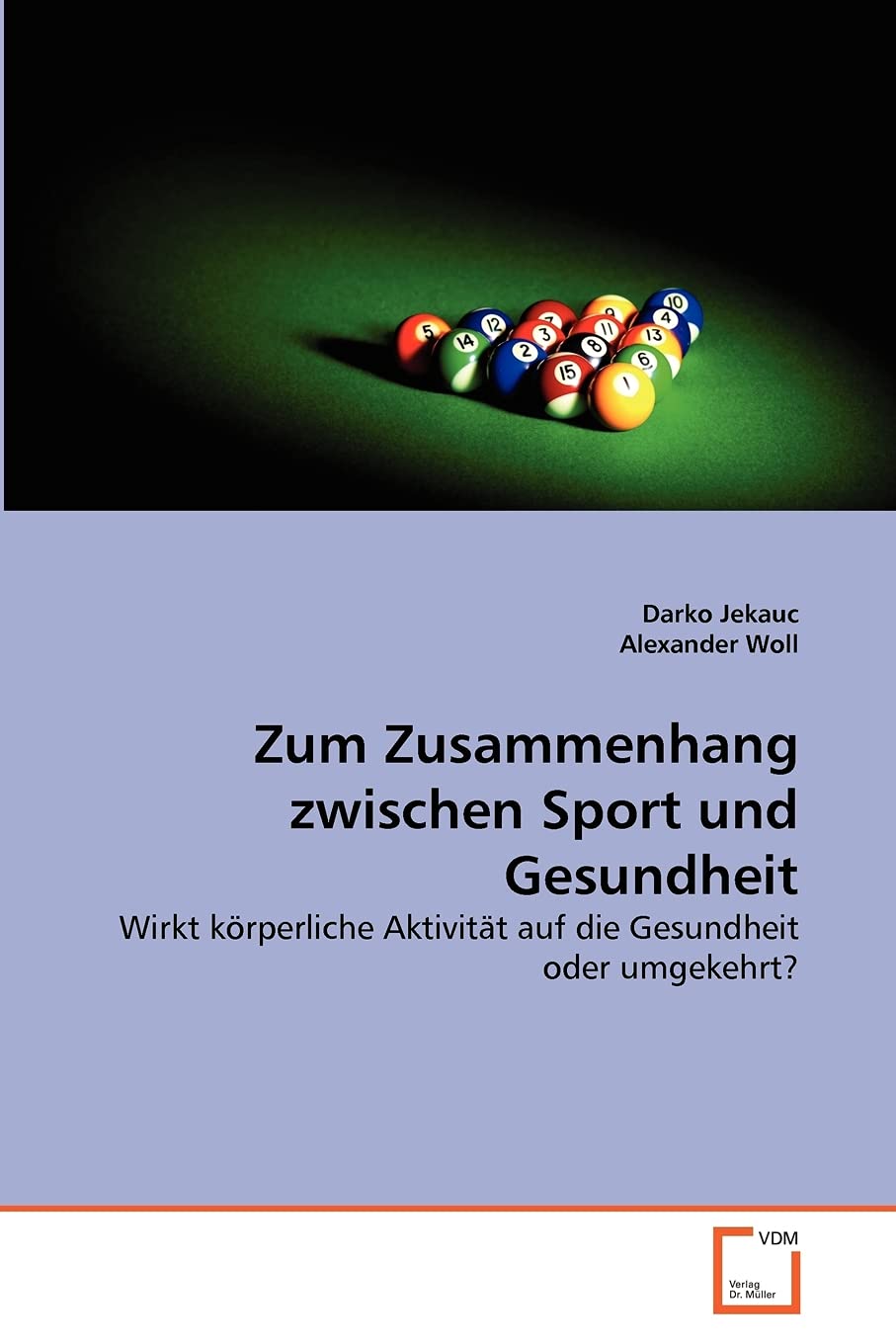 Zum Zusammenhang zwischen Sport und Gesundheit: Wirkt körperliche Aktivität auf die Gesundheit oder umgekehrt?
