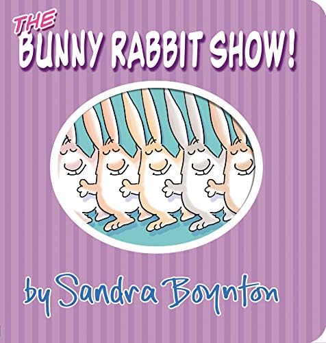 The Bunny Rabbit Show! (Boynton on Board): Boynton, Sandra ...