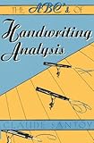 The ABC's of Handwriting Analysis