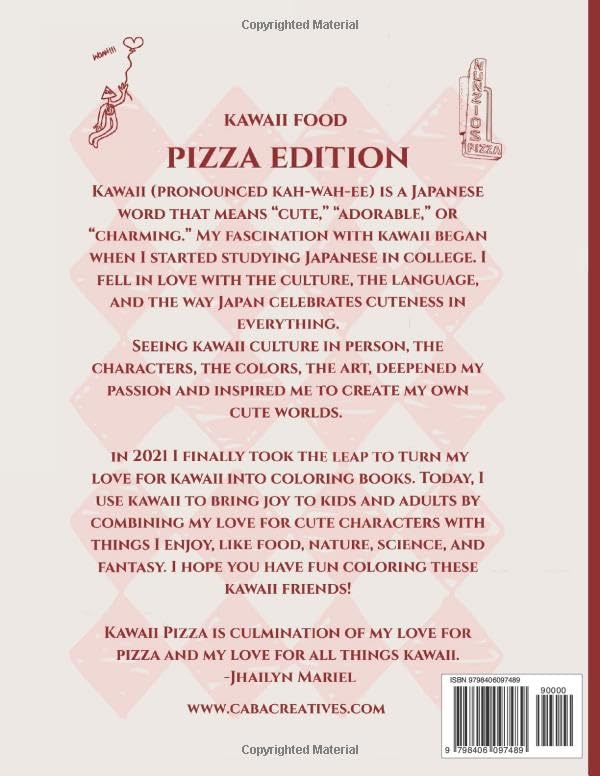 Kawaii Pizza Coloring Book:Cute, Cheesy, & Full of Fun!kawaii food cute coloring book for kids and adults. ss Relieving Pizza Coloring Book: Calling ... (Caba Land Kawaii Series by Jhailyn Mariel) image 3