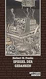 SPIEGEL DER GEDANKEN: Science-Fiction-Erzählungen - Herbert W. Franke 