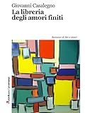  La libreria degli amori finiti (Robin&sons)