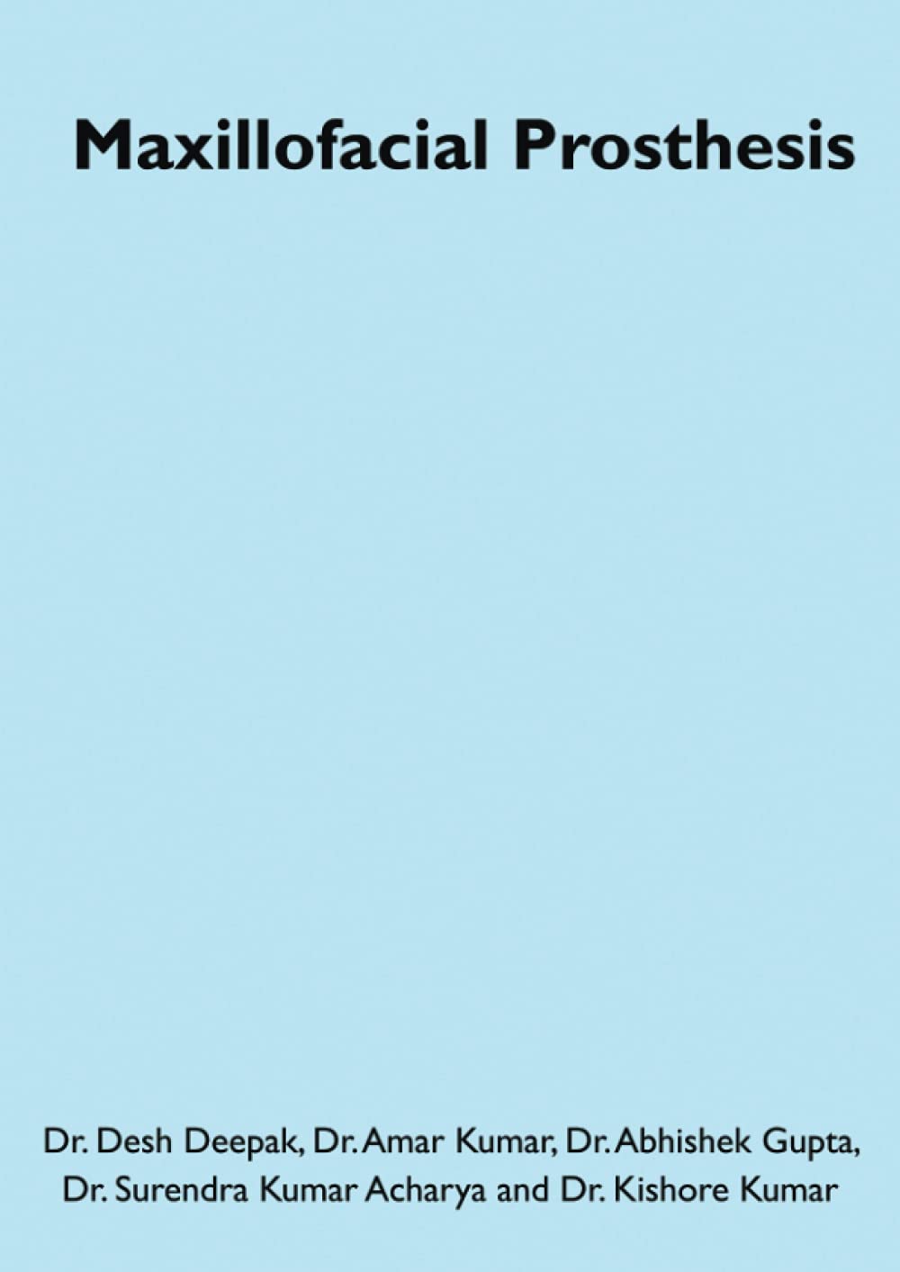 Maxillofacial Prosthesis