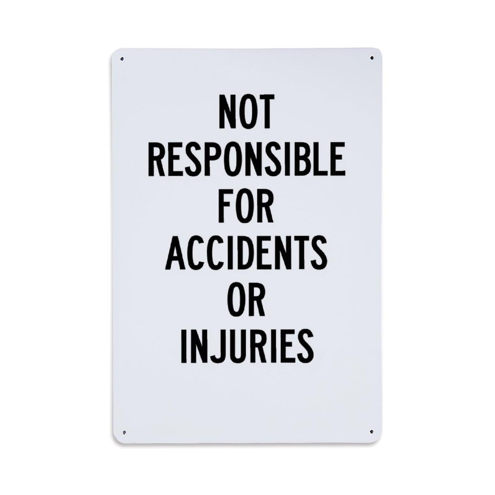 Enderetf Vintage Not Responsible For Accidents Or Injuries Tin Sign Metal Poster, Home Bar Garage Man Cave Cafe Indoor & Outdoor Wall Decoration 8X12inches