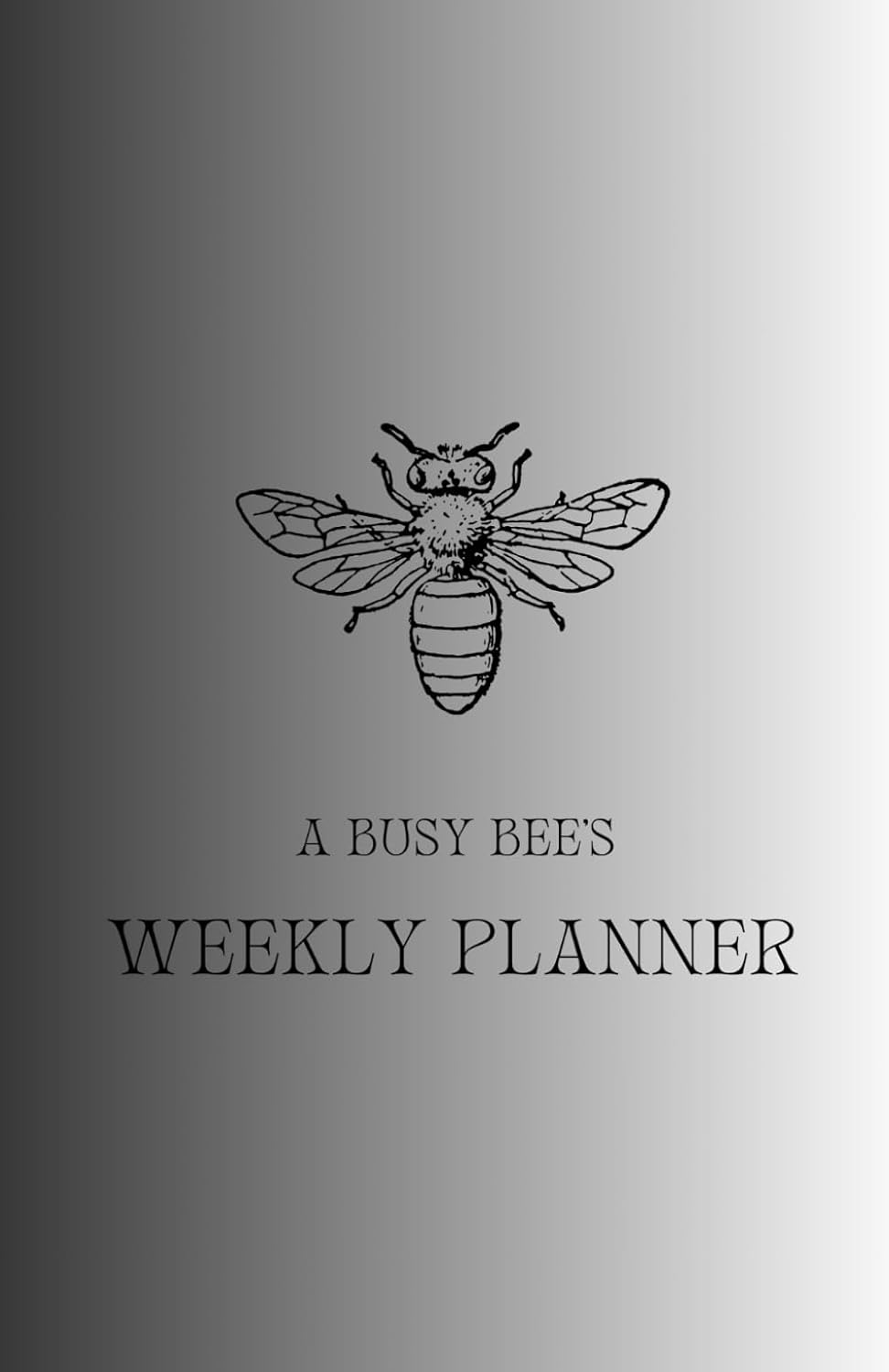 A Busy Bee's Weekly Planner
