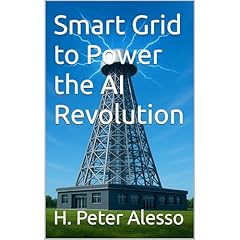 Smart Grid to Power the AI Revolution Audiolibro Por H. Peter Alesso arte de portada