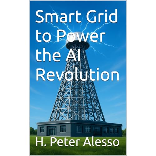 Smart Grid to Power the AI Revolution Audiolibro Por H. Peter Alesso arte de portada