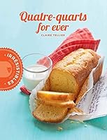 Quatre-quarts for ever (irresistibles) 2732460117 Book Cover