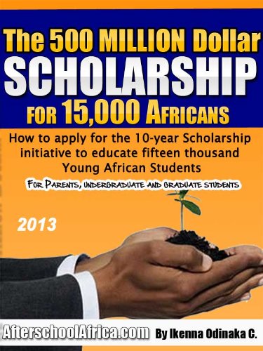 Amazon.com: The 500million Dollar Scholarship for 15,000 Africans eBook ...