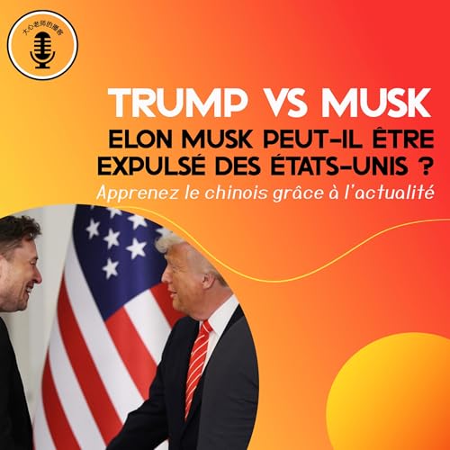Page de couverture de Trump vs Musk – Elon Musk peut-il être expulsé des États-Unis ?