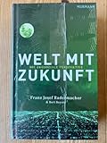 Welt mit Zukunft: Die ökosoziale Perspektive