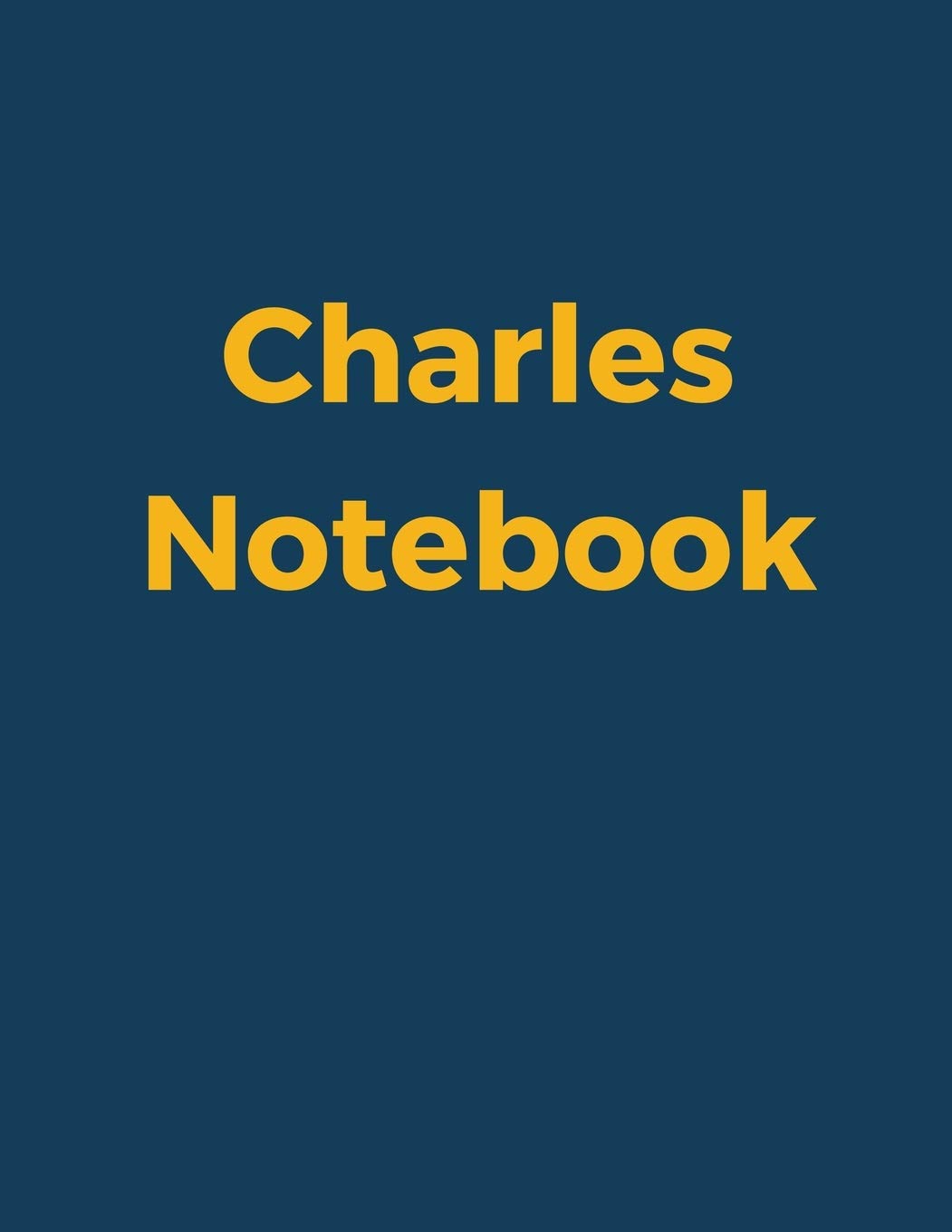 Charles Notebook: Blue Navy Cover, College Ruled, 100 Sheets, 8.5" x 11" (Letter Size), White Paper