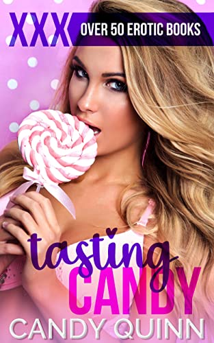 Tasting Candy: 50+ Fertile Erotica Stories