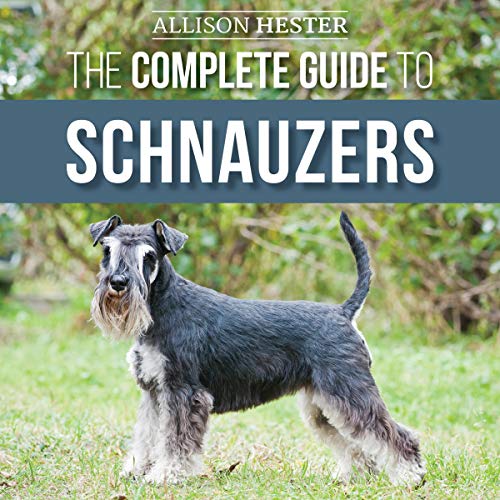 The Complete Guide to Schnauzers by Allison Hester episode artwork