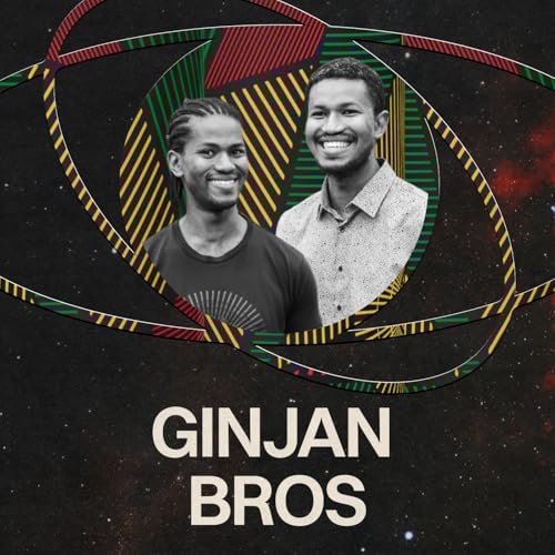 The Ginjan Bros: How to Change the World with Less than $1000