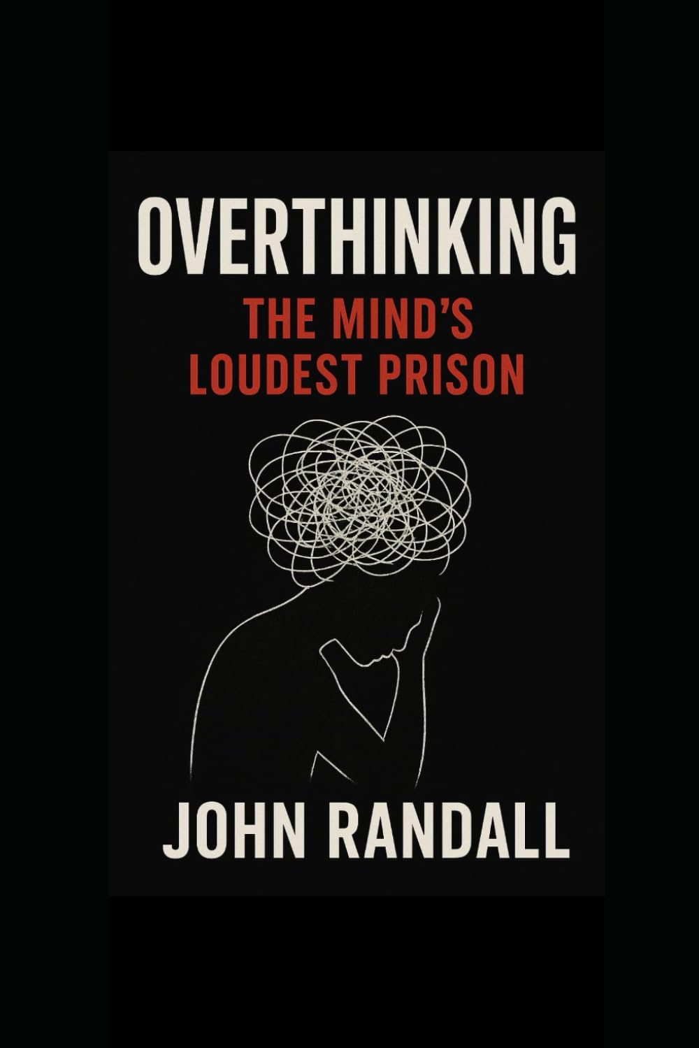 Overthinking: The Minds Loudest Prison