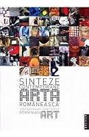 Sinteze contemporane, arta romaneasca 9736026809 Book Cover