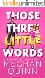 Those Three Little Words (The Agitators Series Book 2)
