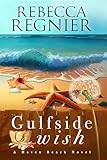 Gulfside Wish (Haven Beach Novels Book 4)