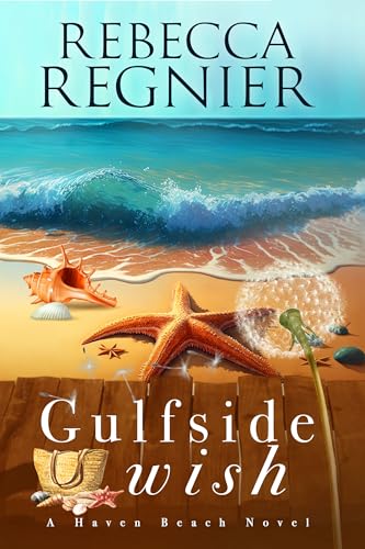 Gulfside Wish (Haven Beach Novels Book 4)