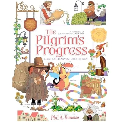 The Pilgrim's Progress Illustrated Adventure for Kids