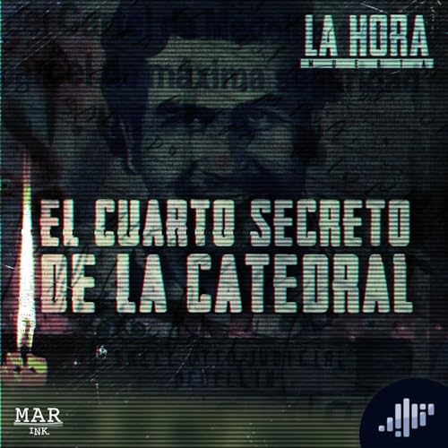 El Cuarto Secreto de la Catedral