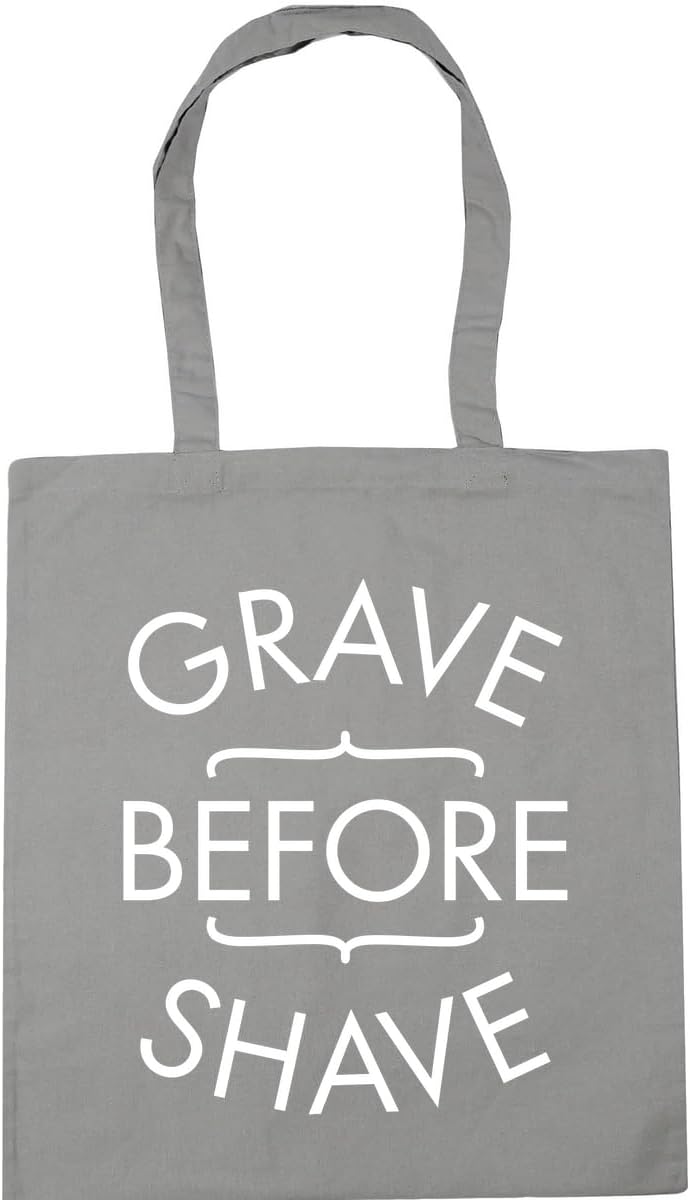 Grave before shave Tote Shopping Gym Beach Bag 42cm x38cm, 10 litres