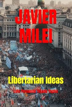 Paperback JAVIER MILEI: Libertarian Ideas Book