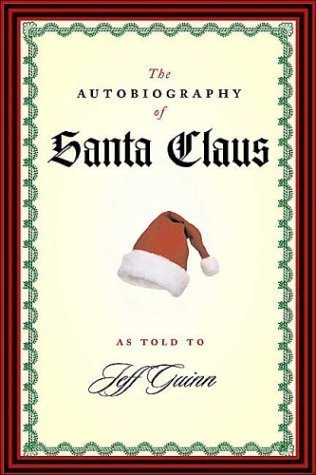 The Autobiography of Santa Claus By Jeff Guinn(... B004FD9BY4 Book Cover