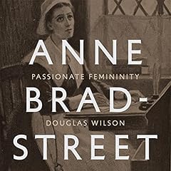 Anne Bradstreet Audiolibro Por Douglas Wilson arte de portada