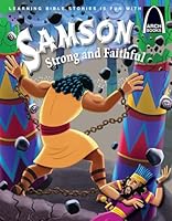 Samson, Strong and Faithful (Arch books) 0758648219 Book Cover