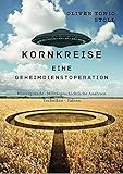 Kornkreise: Eine Geheimdienstoperation - Oliver Tonio Stoll 