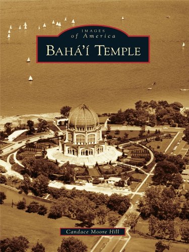 Baha'i Temple (Images of America)