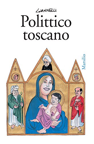 Polittico toscano (Le maschere) (Italian Edition)