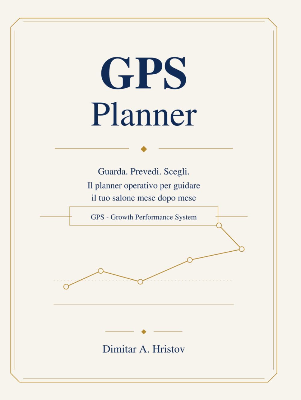 GPS Planner: 12 mesi per smettere di gestire il tuo salone a sensazione