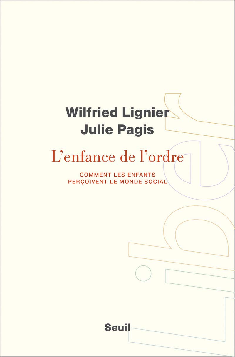 L'Enfance de l'ordre: Comment les enfants perçoivent le monde social