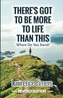 There's Got to Be More to Life Than This B0CNV5ZB66 Book Cover