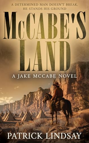 McCabe's Land: A Classic Historical Western Series (Jake McCabe Book 3)