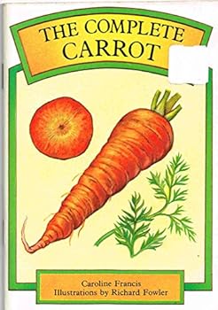 Unknown Binding The Complete Carrot Book