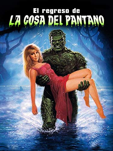 El regreso de la cosa del pantano