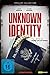 Produktbild Unknown Identity (Thriller Collection)