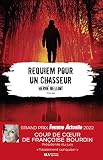 Requiem pour un chasseur - Coup de coeur de Françoise BOURDIN Grand Prix Femme Actuelle 2022