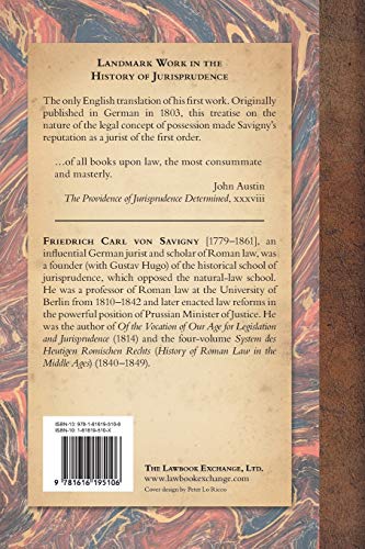 Von Savigny's Treatise on Possession: Or the Jus Possessionis of the Civil Law. Sixth Edition. Tran