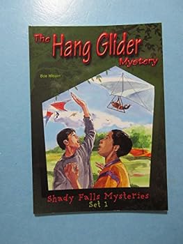 Unknown Binding The Hang Glider Mystery (Shady Falls Mysteries) Book
