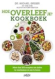 Hoe overleef je? Kookboek (Dutch Edition)
