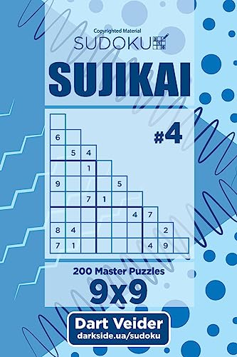 Sudoku Sujikai - 200 Master Puzzles (Volume 4)
