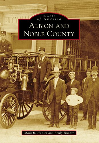 Albion and Noble County (Images of America) (English Edition)