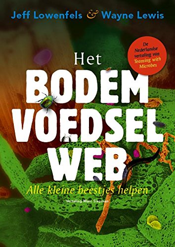 Het bodemvoedselweb: alle kleine beestjes helpen