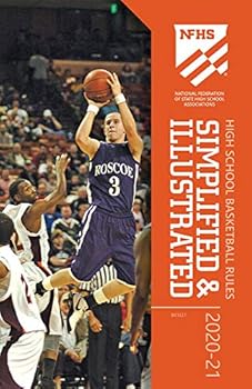 2020-21 NFHS Basketball Rules Simplified & Illustrated