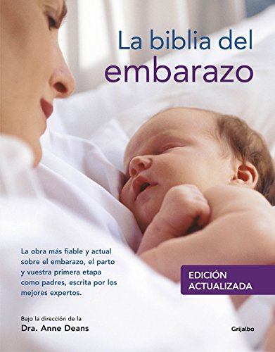 La Biblia del embarazo (Embarazo, bebé y niño)